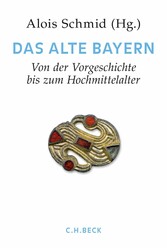 Handbuch der bayerischen Geschichte  Bd. I: Das Alte Bayern