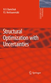 Structural Optimization with Uncertainties