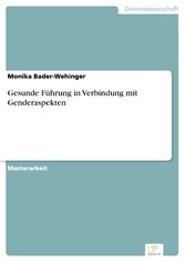 Gesunde Führung in Verbindung mit Genderaspekten