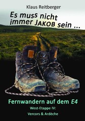 Fernwandern auf dem E4 - West-Etappe IV