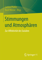 Stimmungen und Atmosphären