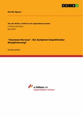 'Anorexia Nervosa'. Ein Symptom biopolitischer Disziplinierung?