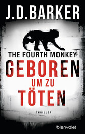 The Fourth Monkey - Geboren, um zu töten