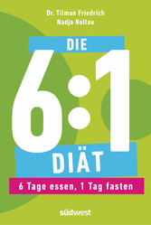 Die 6:1-Diät