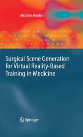 Surgical Scene Generation for Virtual Reality-Based Training in Medicine