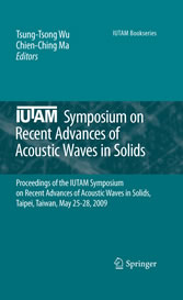 IUTAM Symposium on Recent Advances of Acoustic Waves in Solids