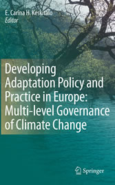 Developing Adaptation Policy and Practice in Europe: Multi-level Governance of Climate Change