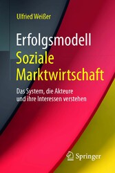 Erfolgsmodell Soziale Marktwirtschaft