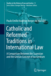 Catholic and Reformed Traditions in International Law