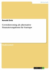 Crowdinvesting als alternative Finanzierungsform für Startups