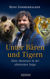 Unter Bären und Tigern