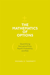 The Mathematics of Options