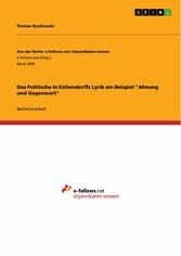 Das Politische in Eichendorffs Lyrik am Beispiel 'Ahnung und Gegenwart'