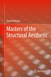 Masters of the Structural Aesthetic