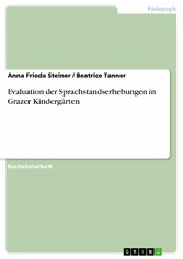 Evaluation der Sprachstandserhebungen in Grazer Kindergärten