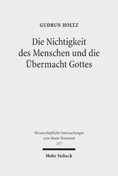 Die Nichtigkeit des Menschen und die Übermacht Gottes