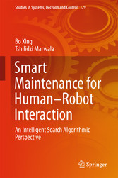 Smart Maintenance for Human-Robot Interaction