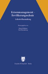 Krisenmanagement - Bevölkerungsschutz.