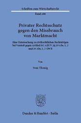 Privater Rechtsschutz gegen den Missbrauch von Marktmacht.