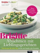 BRIGITTE Diät Abnehmen mit Lieblingsgerichten