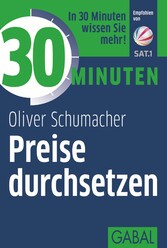 30 Minuten Preise durchsetzen