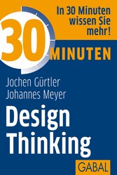 30 Minuten Design Thinking