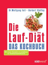 Die Lauf-Diät - Das Kochbuch