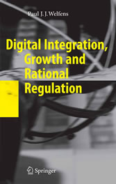 Digital Integration, Growth and Rational Regulation