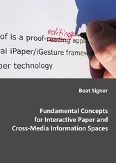 Fundamental Concepts for Interactive Paper and Cross-Media Information Spaces