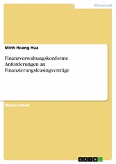 Finanzverwaltungskonforme Anforderungen an Finanzierungsleasingverträge