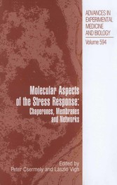 Molecular Aspects of the Stress Response: Chaperones, Membranes and Networks