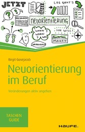 Neuorientierung im Beruf