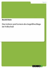 Das Lehren und Lernen des Angriffsschlags im Volleyball