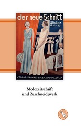 Modezeitschrift und Zuschneidewerk