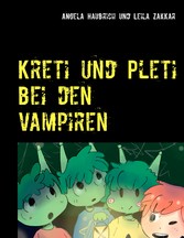 Kreti und Pleti bei den Vampiren