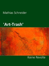 &apos;Art-Trash&apos;