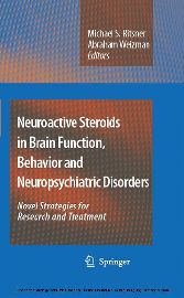 Neuroactive Steroids in Brain Function, Behavior and Neuropsychiatric Disorders