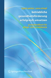 Betriebliche Gesundheitsförderung erfolgreich umsetzen