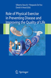 Role of Physical Exercise in Preventing Disease and Improving the Quality of Life