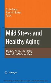 Mild Stress and Healthy Aging