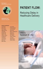 Patient Flow: Reducing Delay in Healthcare Delivery