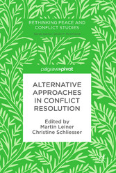 Alternative Approaches in Conflict Resolution