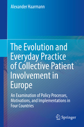 The Evolution and Everyday Practice of Collective Patient Involvement in Europe