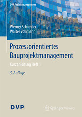 Prozessorientiertes Bauprojektmanagement