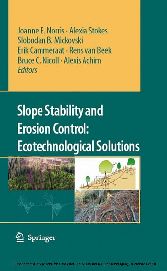 Slope Stability and Erosion Control: Ecotechnological Solutions