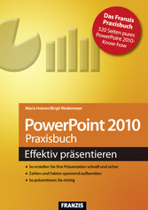 PowerPoint 2010 Praxisbuch