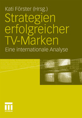 Strategien erfolgreicher TV-Marken