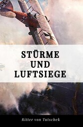 Stürme und Luftsiege