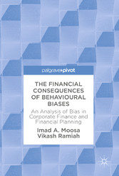 The Financial Consequences of Behavioural Biases