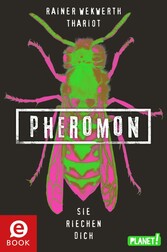 Pheromon 1: Pheromon